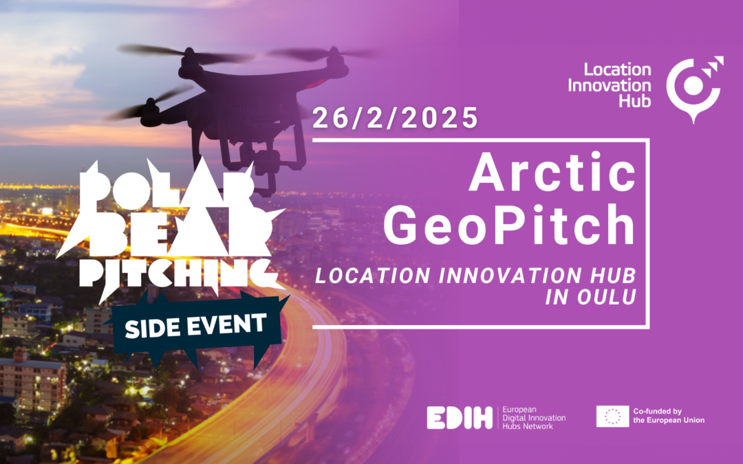 Arctic GeoPitch – Location Innovation Hub Oulussa