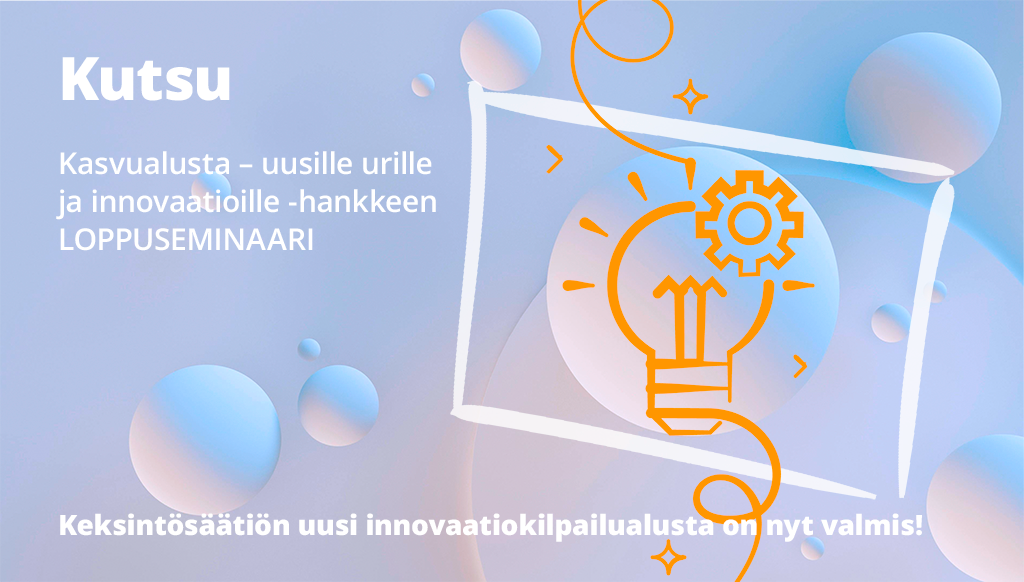 Kasvualusta – uusille urille ja innovaatioille -hankkeen loppuseminaari